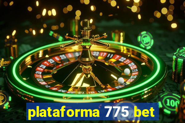 plataforma 775 bet